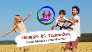 Nevelés és tudomány – szülők iskolája videósorozat indul a Zarándok.mán