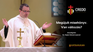 Megújult misekönyv. Van változás? – Credo podcast