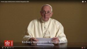 Ferenc pápa romániai látogatása előtt: Haladjunk együtt, túl a félelmeken és a gyanakváson – VIDEÓ