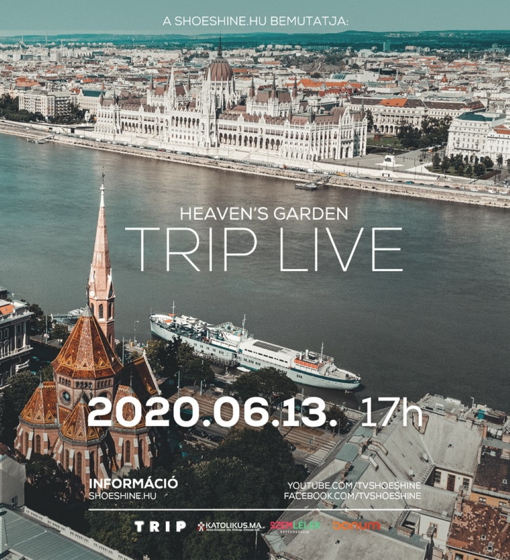 Egy este a tiszta szórakozásért és kultúráért | Heaven's Garden TRIP LIVE 1 Trip live Egyedi