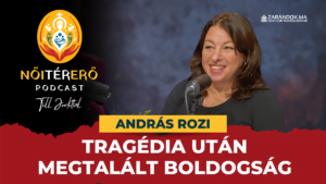 Tragédia után megtalált boldogság – NőiTérErő