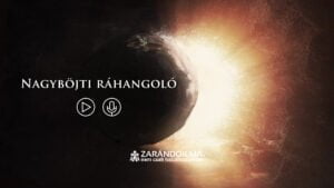 Emeljük fel szívünket Istenhez! Imával. – idén is lesz Nagyböjti ráhangoló