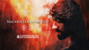 Bűnbocsátó és felszabadító irgalommal vár Isten – új évaddal jelentkezik a Nagyböjti ráhangoló videósorozat