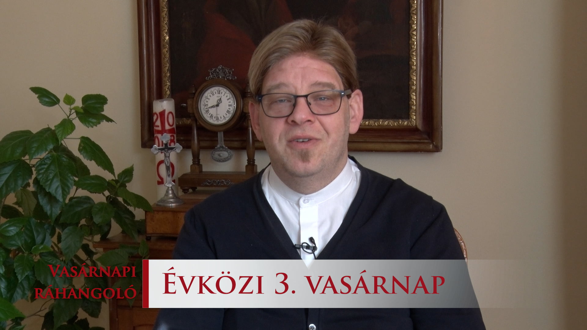 Vasárnapi ráhangoló: Isten segítsége és a munka 1 Vasarnapi rahangolo 2024. B ev evkozi 3. vasarnap.00 00 16 24.Still037