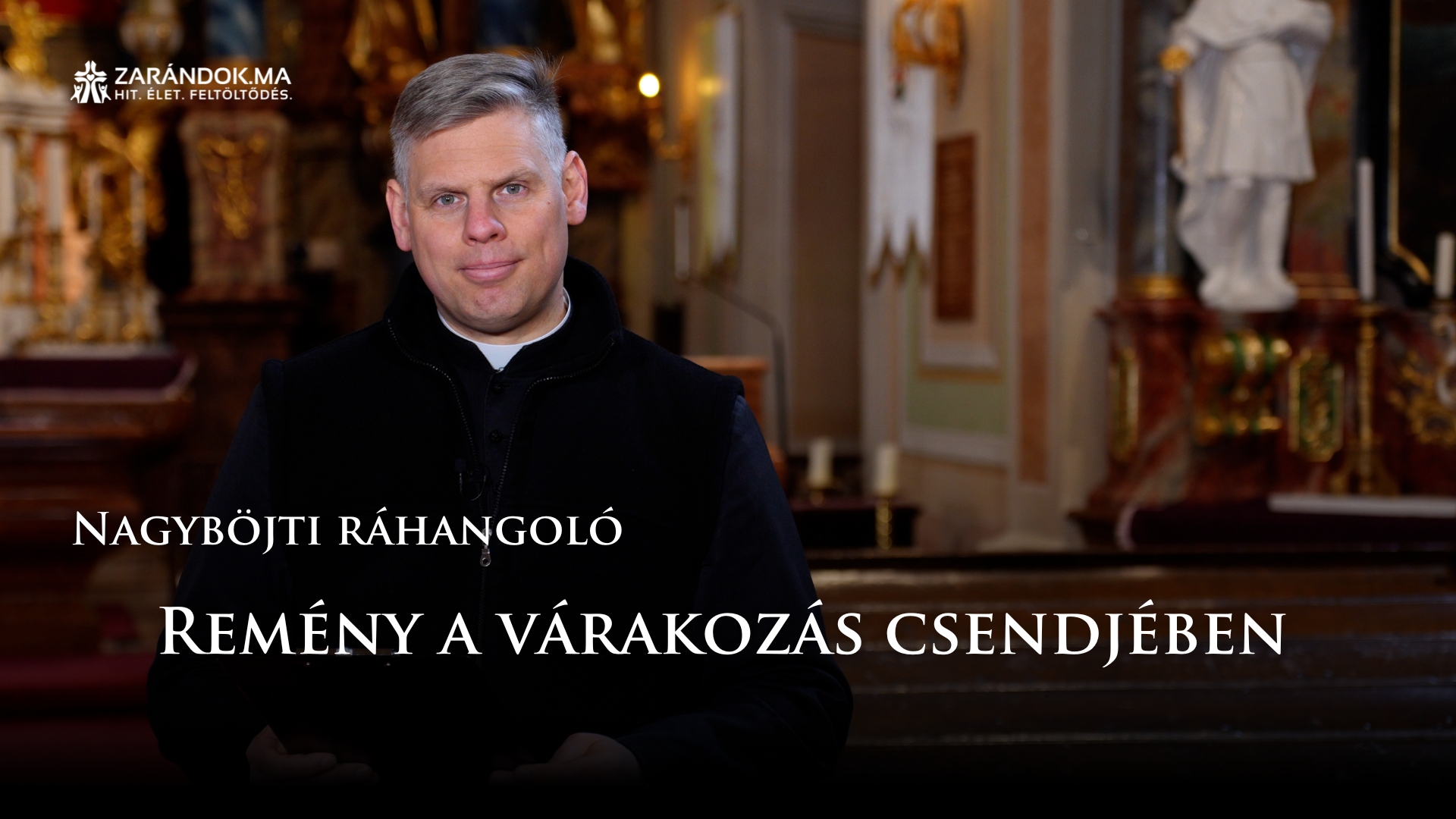 Nagyböjti ráhangoló: Remény a várakozás csendjében 1 Nagybojti rahangolo S6 cimlapkep 27