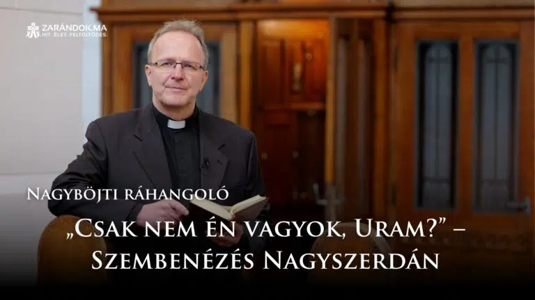 Nagyböjti ráhangoló: „Csak nem én vagyok, Uram?” – Szembenézés Nagyszerdán 6 Nagyböjti ráhangoló: „Csak nem én vagyok, Uram?” – Szembenézés Nagyszerdán