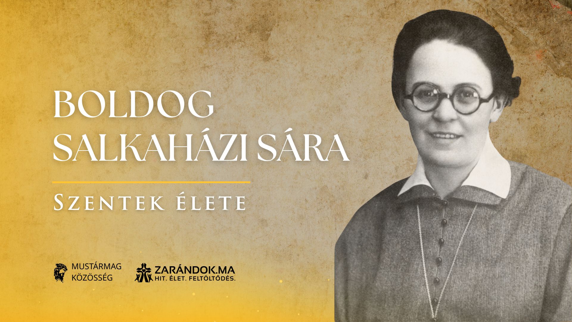 Szentek elete 05.11 Boldog Salkahazi Sara