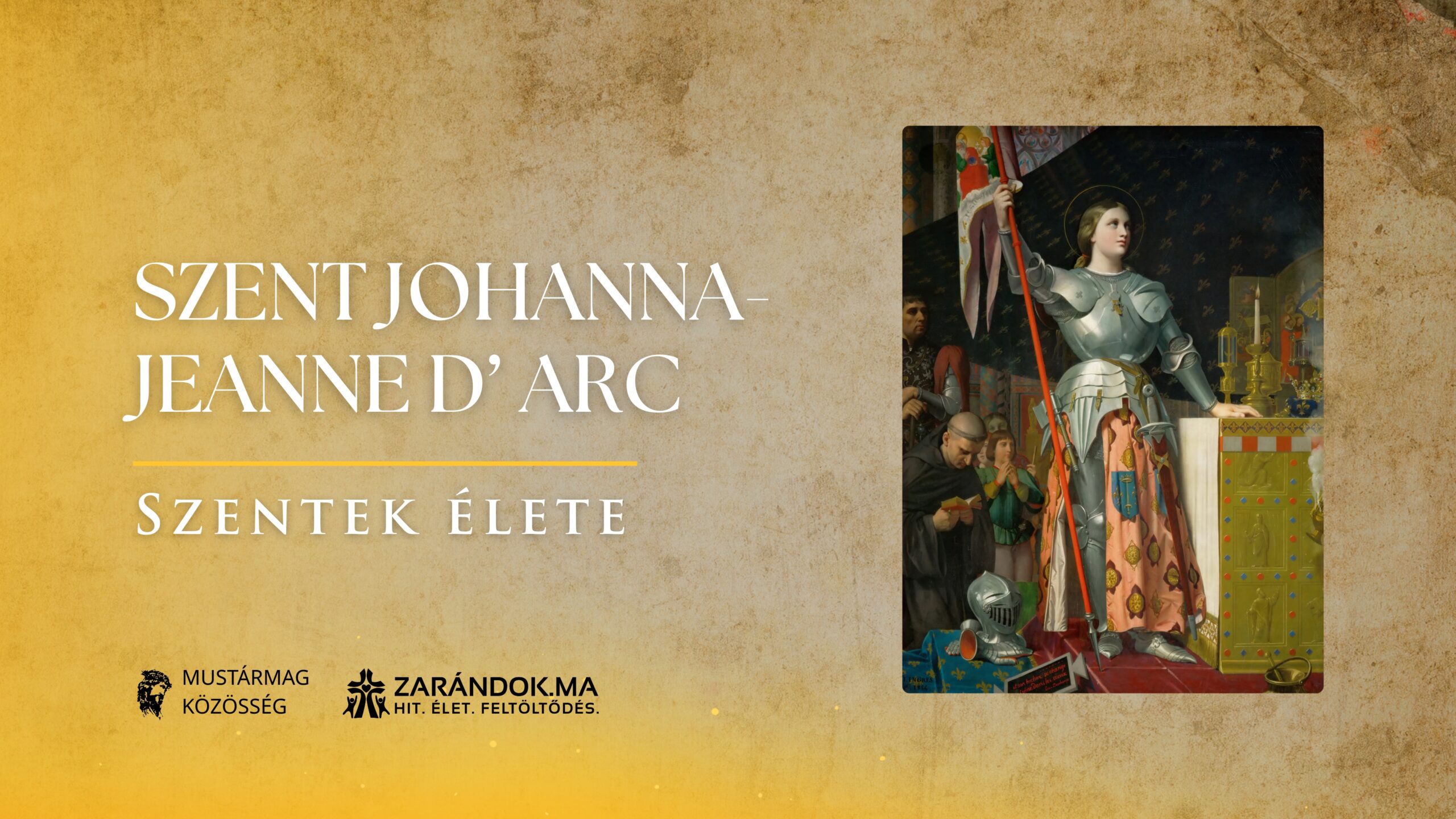 Szent Johanna története: Tisztaság a sötétség korában - Szentek élete 1 Szentek elete 05.30 Szent Johanna Jeanne D Arcjpg scaled