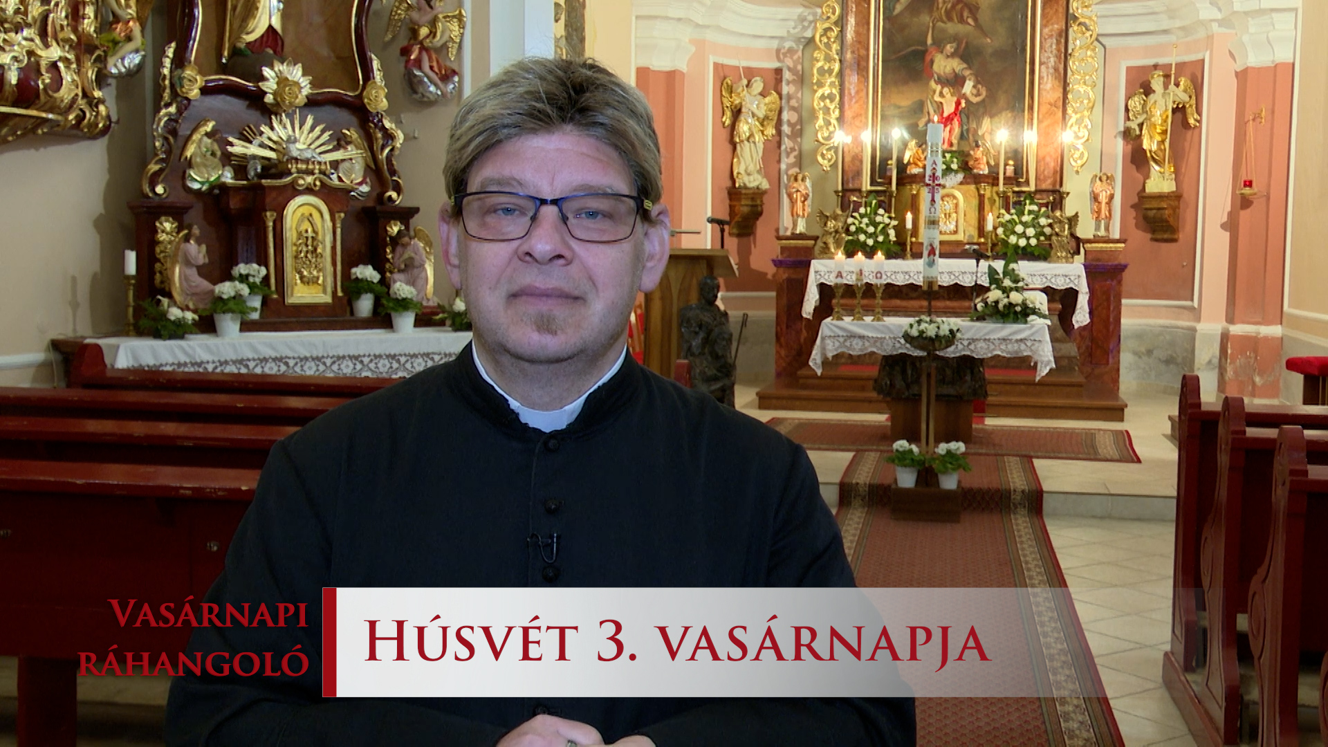 Vasárnapi ráhangoló: A hit próbája – a tanúságtétel fájdalma és öröksége 1 Vasarnapi rahangolo 2025. C ev Husvet 3. Vasarnap.00 08 47 02.Still014