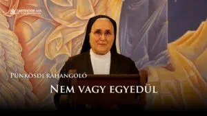 Pünkösdi ráhangoló: Nem vagy egyedül