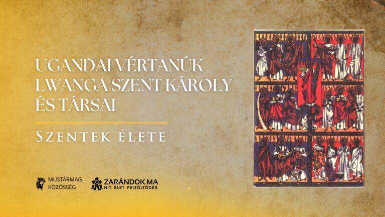 Ugandai vértanúk: Lwanga Szent Károly és társai - Szentek élete 7 Ugandai vértanúk: Lwanga Szent Károly és társai – Szentek élete