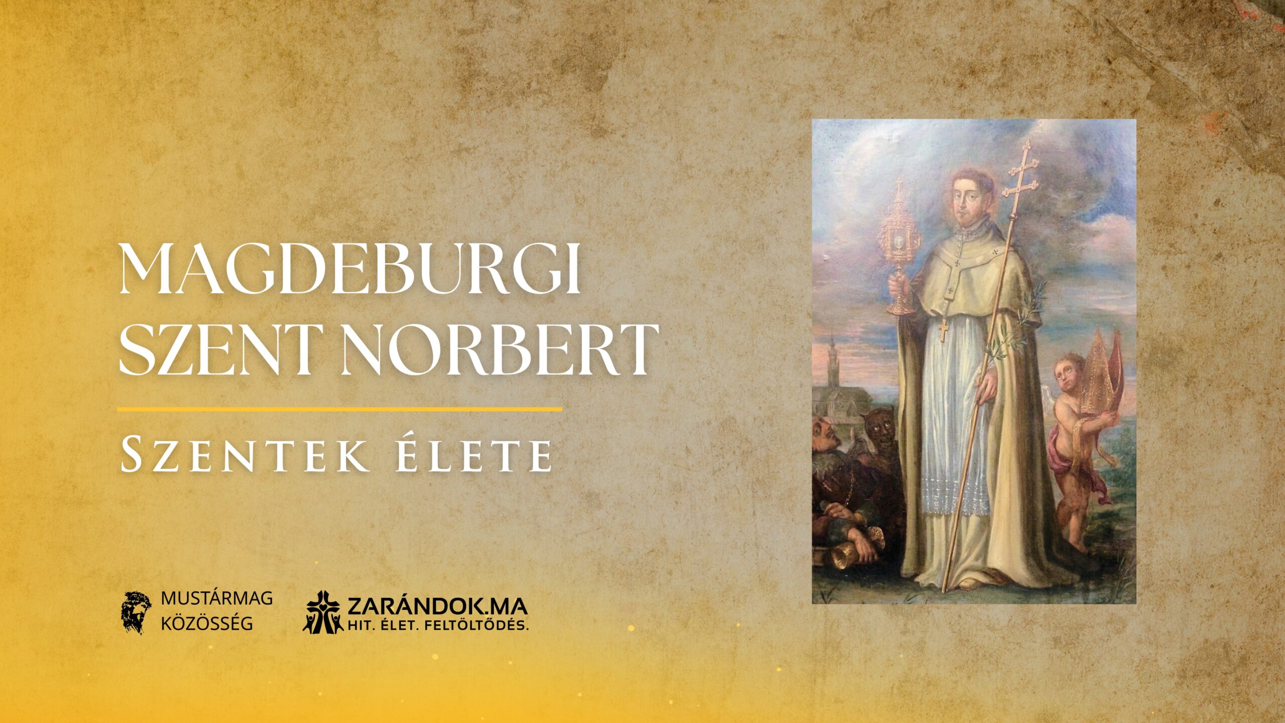 Magdeburgi Szent Norbert: A pompától Prémontréig – Szentek élete 1 Szentek elete 06.06 Magdeburgi Szent Norbert scaled