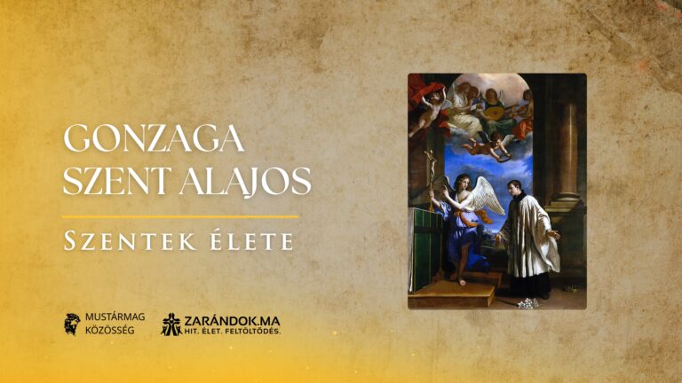 Gonzaga Szent Alajos: „Istennek szolgálni jobb, mint az egész világon uralkodni” – Szentek élete 3 Gonzaga Szent Alajos: „Istennek szolgálni jobb, mint az egész világon uralkodni” – Szentek élete