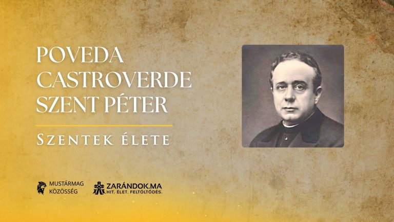 Poveda Castroverde Szent Péter: A tanítók lelkipásztora – Szentek élete 7 Poveda Castroverde Szent Péter: A tanítók lelkipásztora – Szentek élete