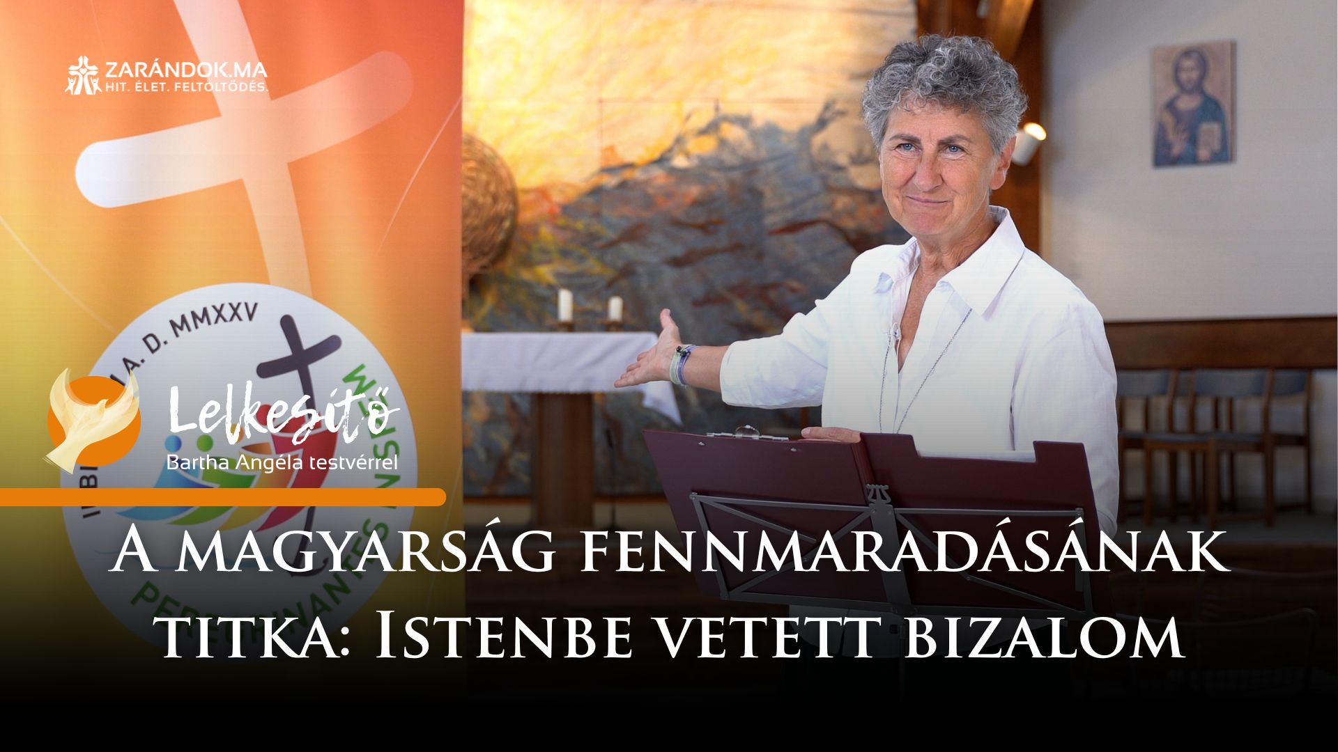 A magyarság fennmaradásának titka: Istenbe vetett bizalom – Lelkesítő 1 Lelekemelo S1 cimlapkep 11