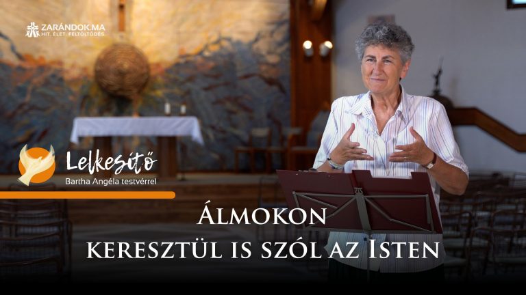 Álmokon keresztül is szól az Isten – Lelkesítő 4 Álmokon keresztül is szól az Isten – Lelkesítő