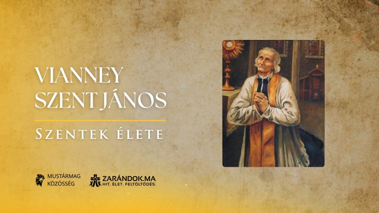 Vianney Szent János: Az ars-i plébános, aki megnyitotta az eget – Szentek élete