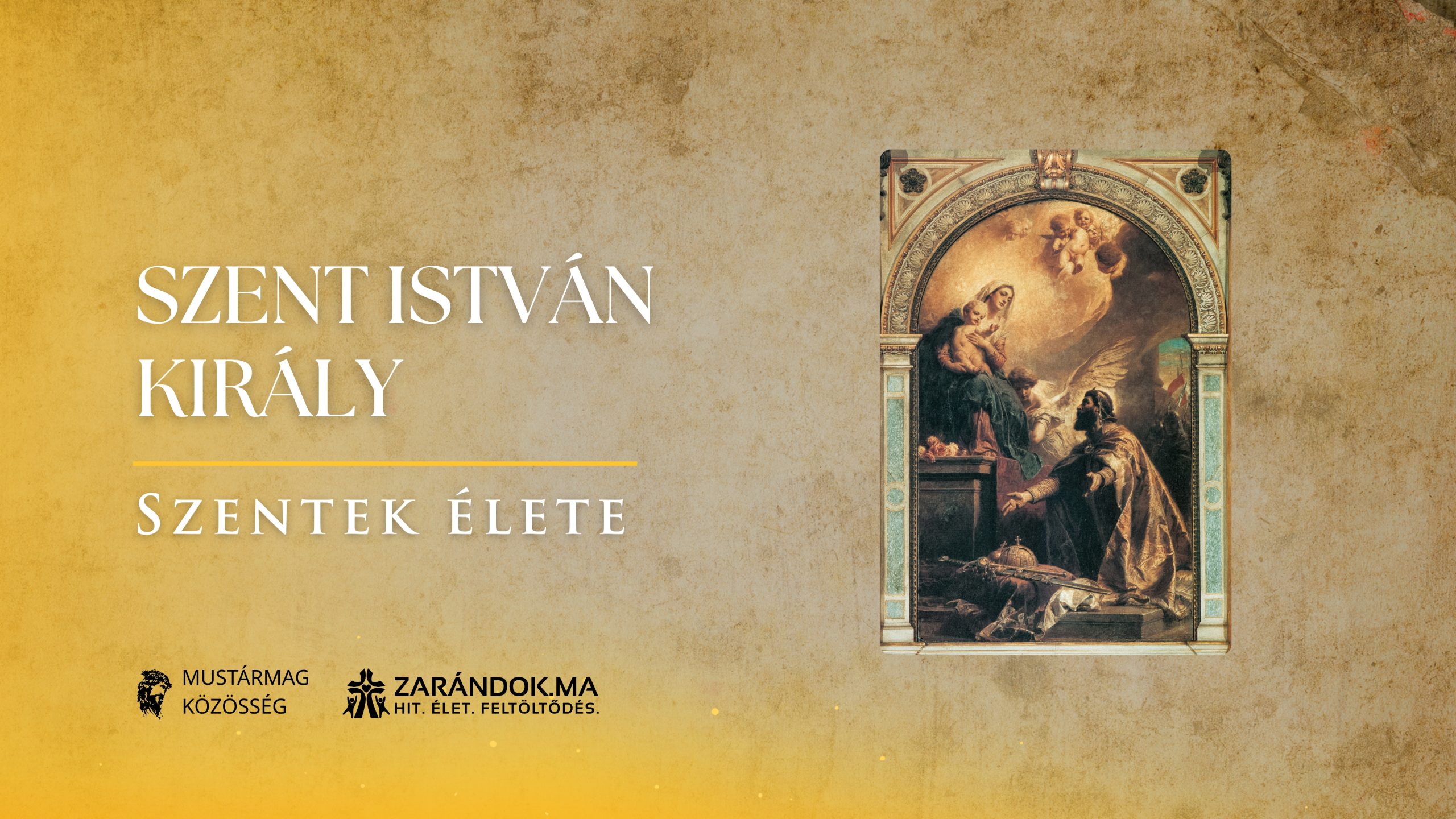 Szent István király: A keresztény Magyarország atyja – Szentek élete 1 Szentek elete 08.20 Szent Istvan kiraly scaled