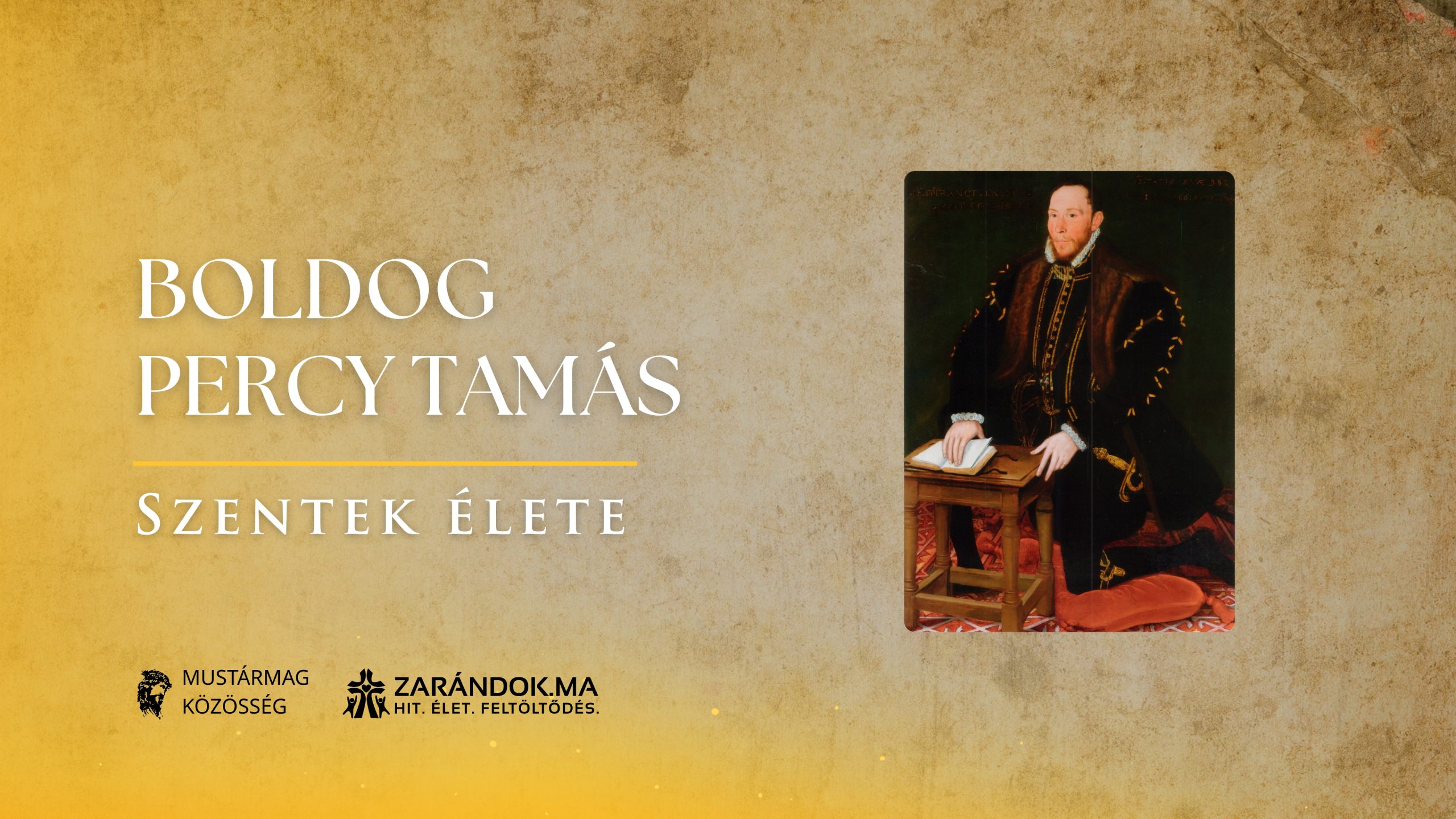 Szentek elete 08.26 Boldog Percy Tamas scaled