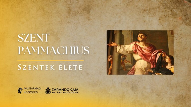 Szent Pammachius: A szegények kincstárnoka és a rászorulók barátja – Szentek élete