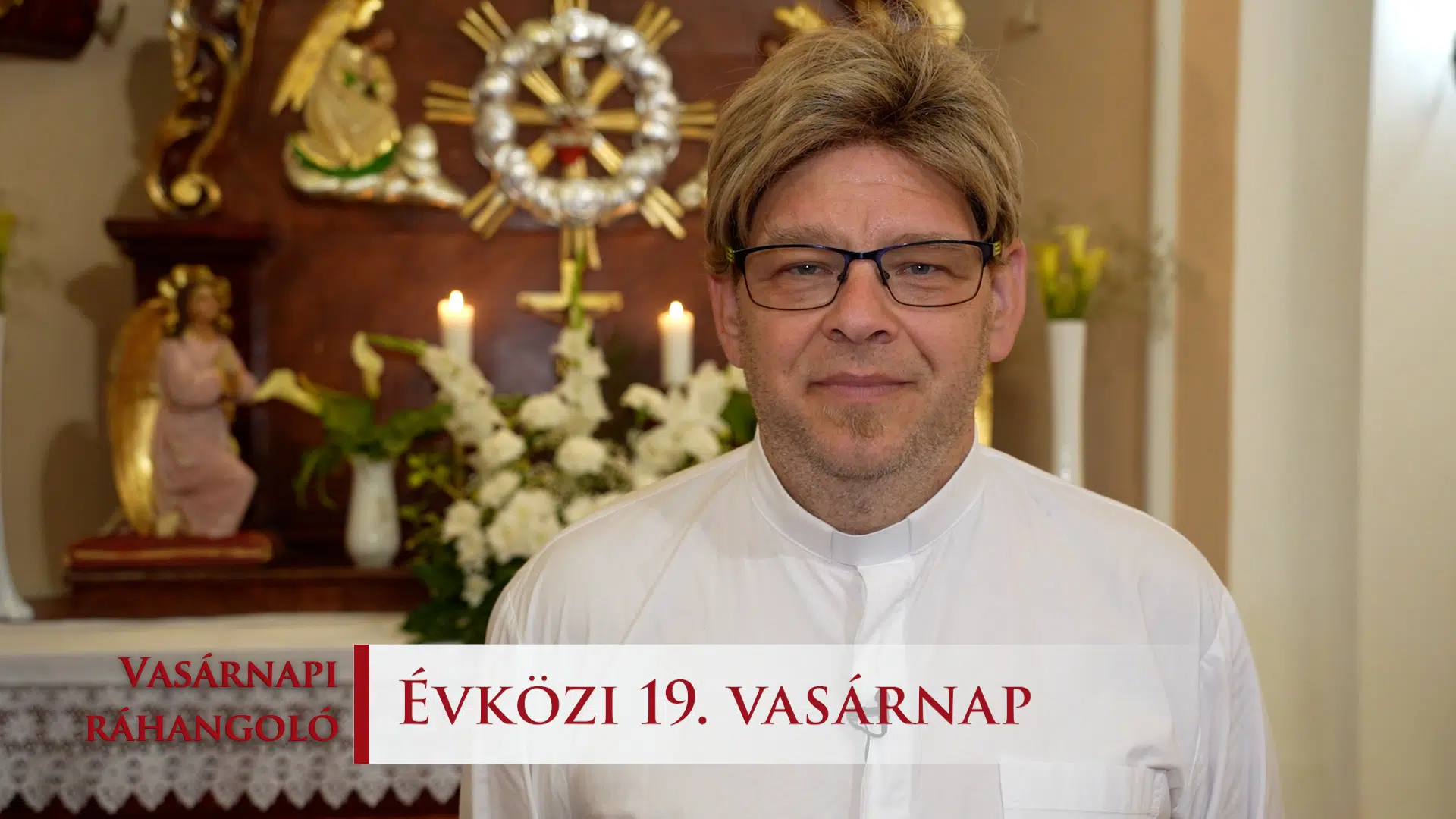 Vasarnapi rahangolo 2025. C ev Evkozi 19. vasarnap c