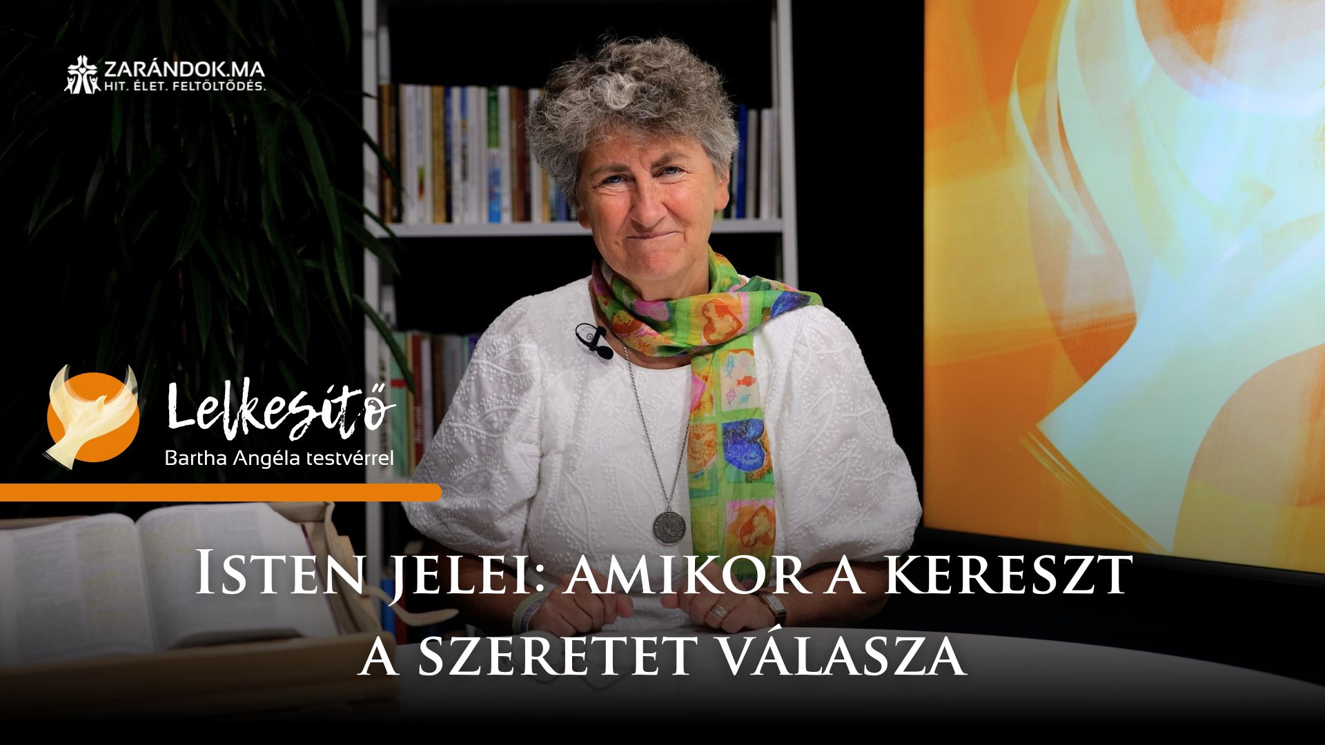 Isten jelei: amikor a kereszt a szeretet válasza – Lelkesítő 1 Lelekemelo S1 cimlapkep 16