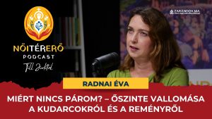 Miért nincs párom? – őszinte vallomása a kudarcokról és a reményről – NőiTérErő