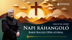 Napi ráhangoló: „A te szavadra, Uram, újra megpróbálom”