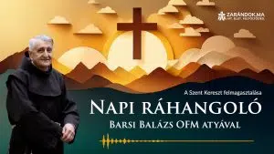 Napi ráhangoló: A kereszt – mentő deszkaszál a hajótört világnak