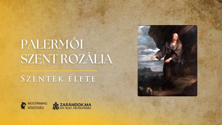 Palermói Szent Rozália: A hegy barlangjában virágzó remeteség – Szentek élete