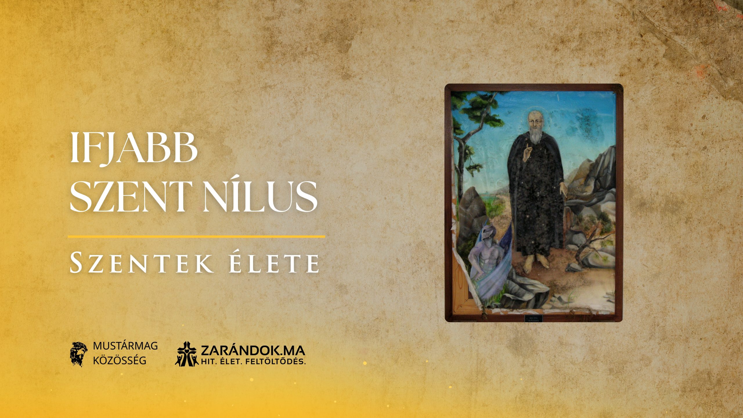 Ifjabb Szent Nílus, aki a hatalom helyett az imádságot választotta - Szentek élete 1 Szentek elete 09.18 Ifjabb Szent Nilus scaled