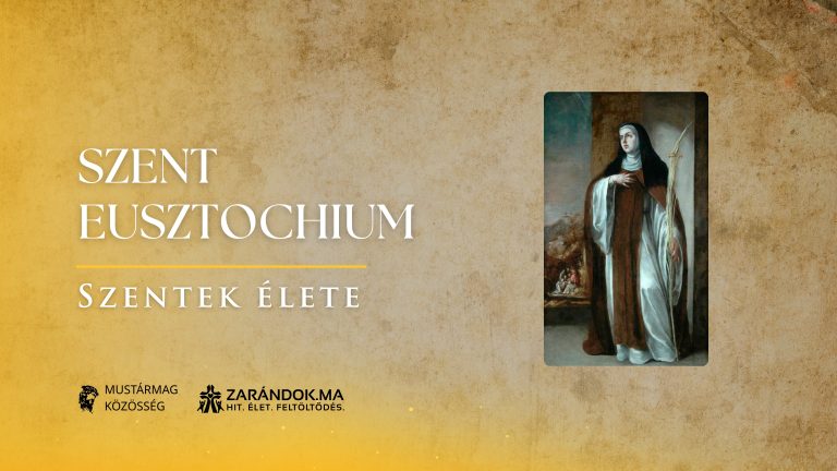 Szent Eusztochium: Krisztus jegyese a Szentírás igéjében – Szentek élete 4 Szent Eusztochium: Krisztus jegyese a Szentírás igéjében – Szentek élete