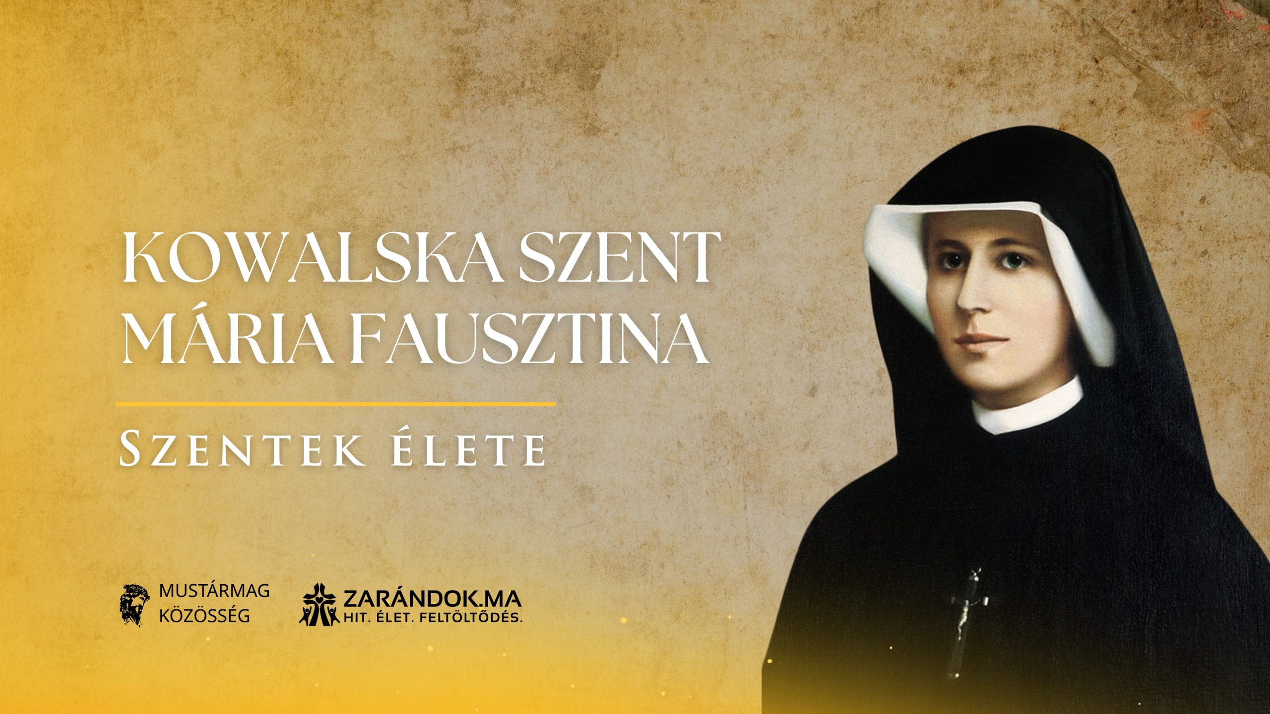 Kowalska Szent Mária Fausztina: Az isteni irgalmasság apostola - Szentek élete 1 Szentek elete 10.05 Kowalska Szent Maria Fausztina scaled