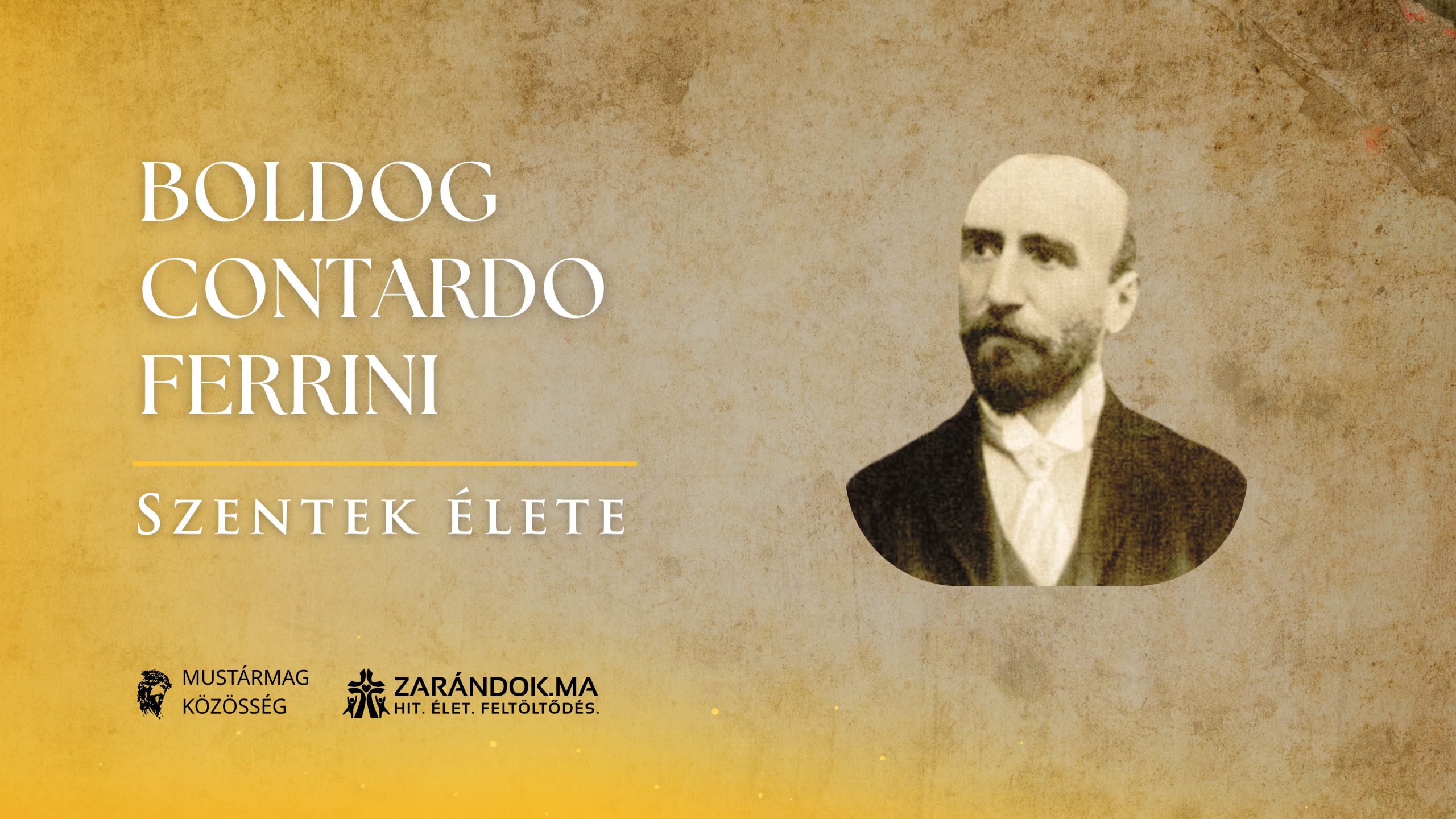 Boldog Contardo Ferrini, a tudós, aki a tudományt imádsággá, az imát tudássá emelte - Szentek élete 1 Szentek elete 10.08 Boldog Contardo Ferrini scaled