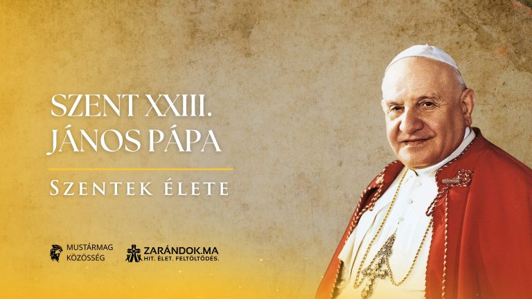 Szent XXIII. János pápa: A II. Vatikáni Zsinat összehívója - Szentek élete 9 Szent XXIII. János pápa: A II. Vatikáni Zsinat összehívója – Szentek élete