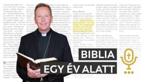 Biblia egy év alatt podcast Fábry Kornél atyával – Megérkezik Magyarországra a világ első számú katolikus podcastja 4 Biblia egy év alatt podcast Fábry Kornél atyával – Megérkezik Magyarországra a világ első számú katolikus podcastja