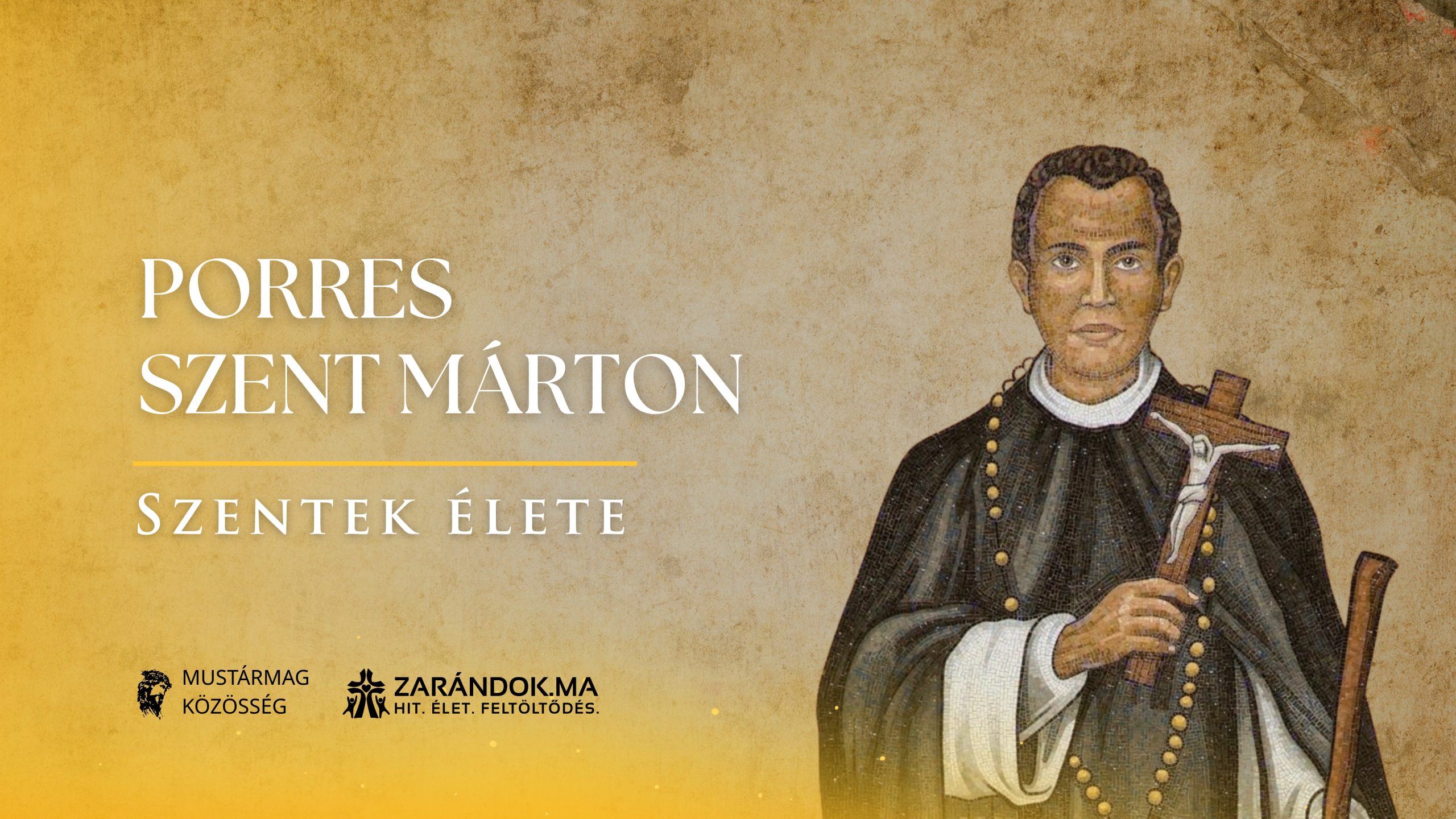 Porres Szent Márton: Az imádságban virrasztó gyógyító – Szentek élete 1 Szentek elete 11.03 Porres Szent Marton scaled