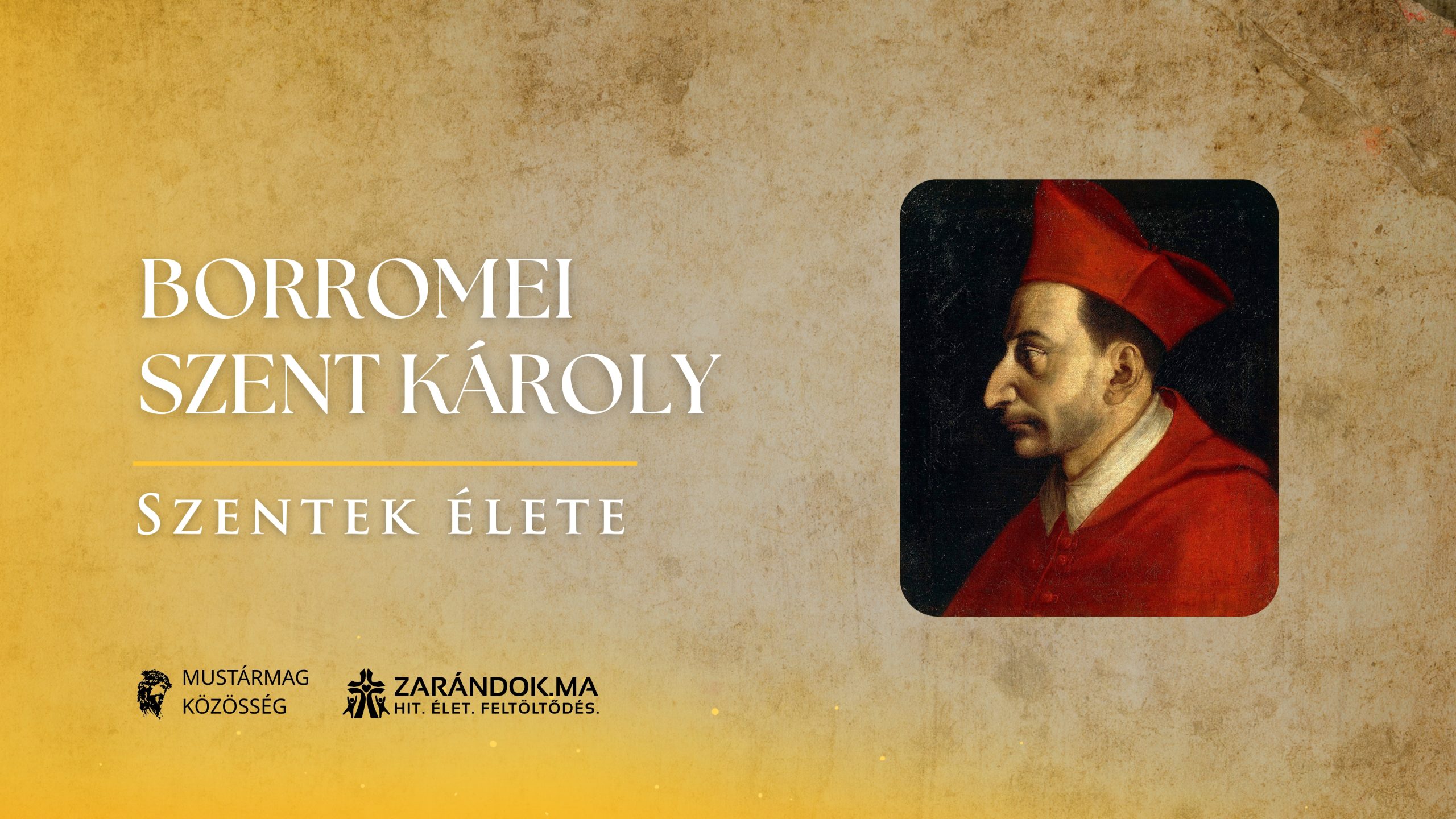 Borromei Szent Károly: Milánó megújító pásztora a trienti zsinat idején – Szentek élete 1 Szentek elete 11.04 Borromei Szent Karoly scaled
