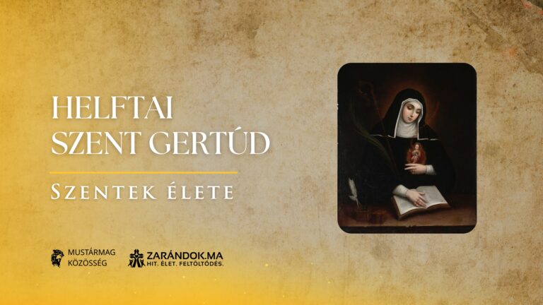 Helftai Szent Gertrúd: A Jézus Szívéből áradó vigasztalás „csatornája” - Szentek élete 1 Helftai Szent Gertrúd: A Jézus Szívéből áradó vigasztalás „csatornája” – Szentek élete