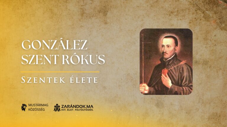 González Szent Rókus: Szíve a tűzben, népe a szívében – Szentek élete 3 González Szent Rókus: Szíve a tűzben, népe a szívében – Szentek élete