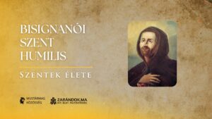 Bisignanói Szent Humilis: Az analfabéta testvér, mégis bölcs szívvel – Szentek élete 5 Bisignanói Szent Humilis: Az analfabéta testvér, mégis bölcs szívvel – Szentek élete