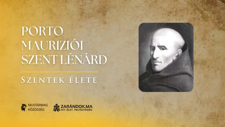 Porto Mauriziói Szent Lénárd: „Jézustól tanultam” – Szentek élete