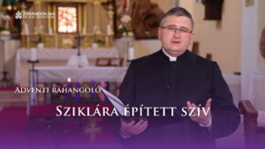 Adventi ráhangoló: Sziklára épített szív