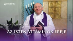 Adventi ráhangoló: Az Isten-vitaminok ereje