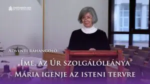 Adventi ráhangoló: „Íme, az Úr szolgálóleánya” – Mária igenje az isteni tervre