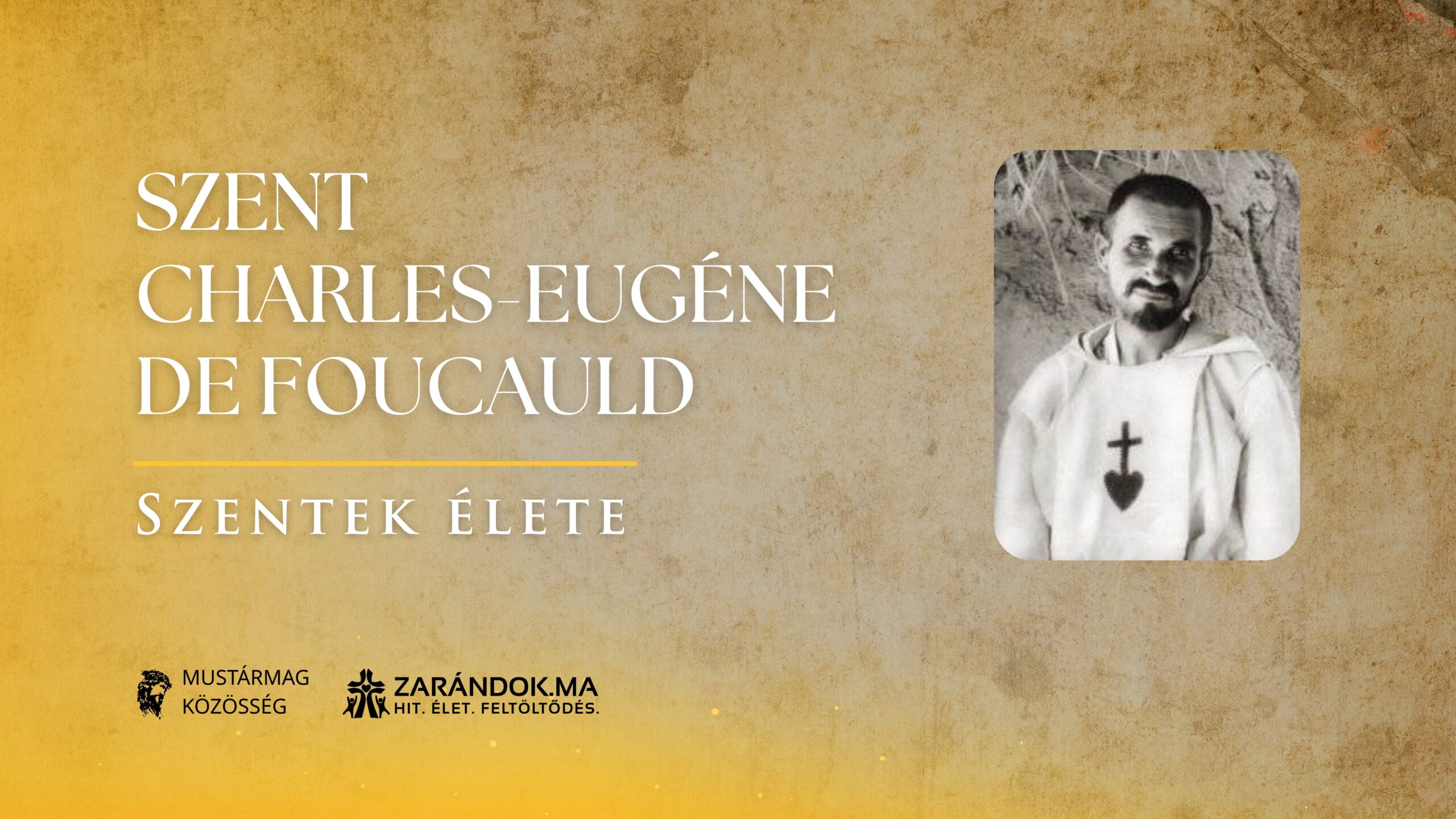Szent Charles-Eugéne De Foucauld - Szentek élete 1 Szentek elete 12.01 Szent De Foucauld Charles Eugene scaled