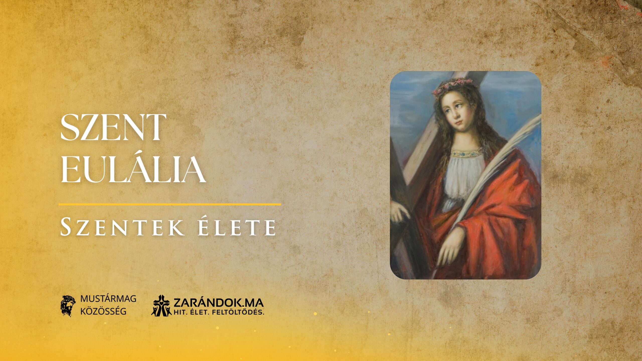 Szentek elete 12.10 Szent Eulalia scaled