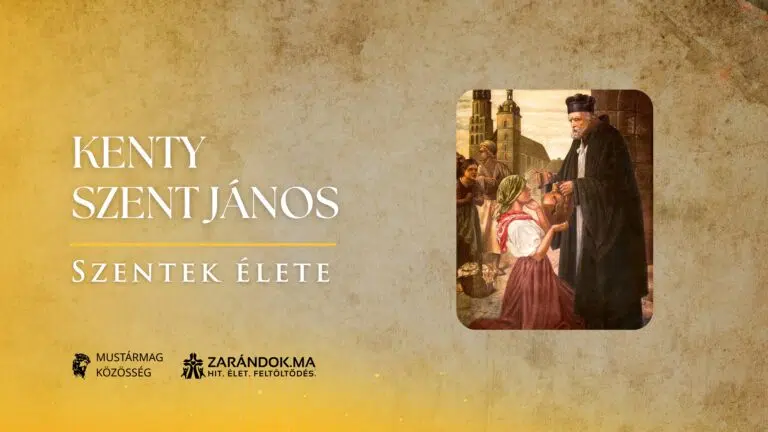 Kenty Szent János: A tudás aszkétája és a koldusok barátja – Szentek élete