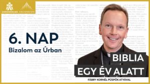 6. nap: Bizalom az Úrban – Biblia egy év alatt podcast 1 6. nap: Bizalom az Úrban – Biblia egy év alatt podcast