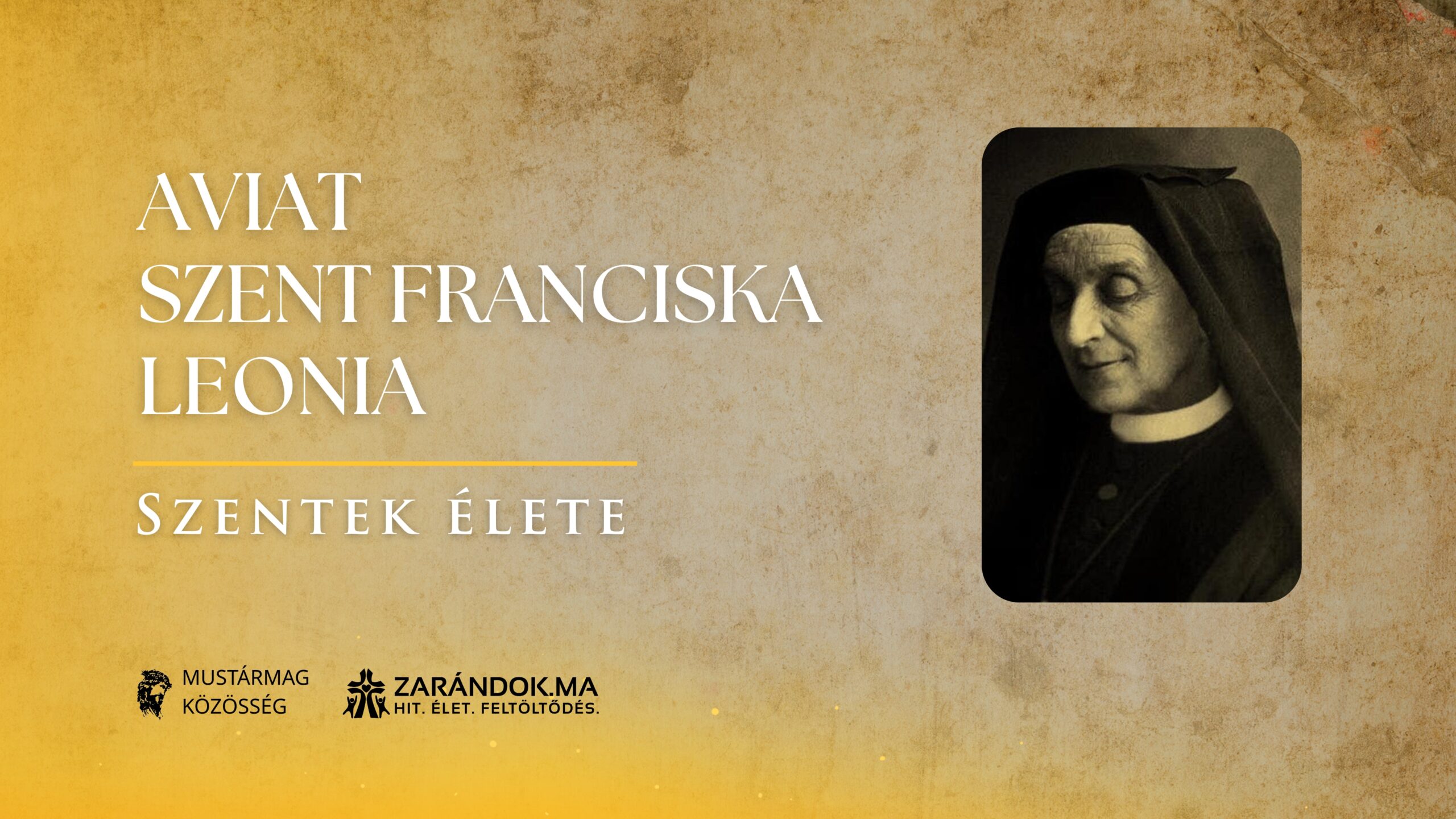 Szentek elete 01.10 Aviat Szent Franciska Leonia scaled